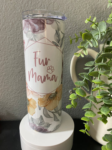 fur Mama sublimation tumbler - Its  Show Thyme